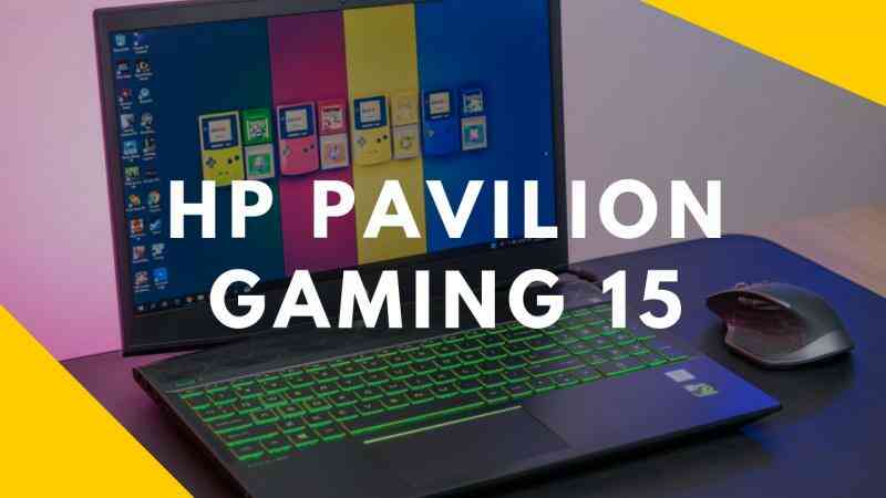 HP Pavilion Gaming 15: Mạnh mẽ cao cấp và không kém phần hiện đại