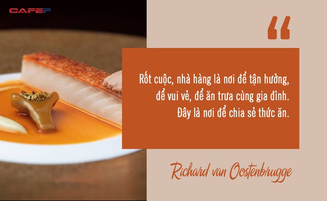 Gặp gỡ vị bếp trưởng 2 sao Michelin cấm thực khách dùng điện thoại trong nhà hàng: Sang chảnh không phải là có người phục vụ mình 5 phút/lần! - Ảnh 5. Gặp gỡ vị bếp trưởng 2 sao Michelin cấm thực khách dùng điện thoại trong nhà hàng: Sang chảnh không phải là có người phục vụ mình 5 phút/lần! - Ảnh 5.