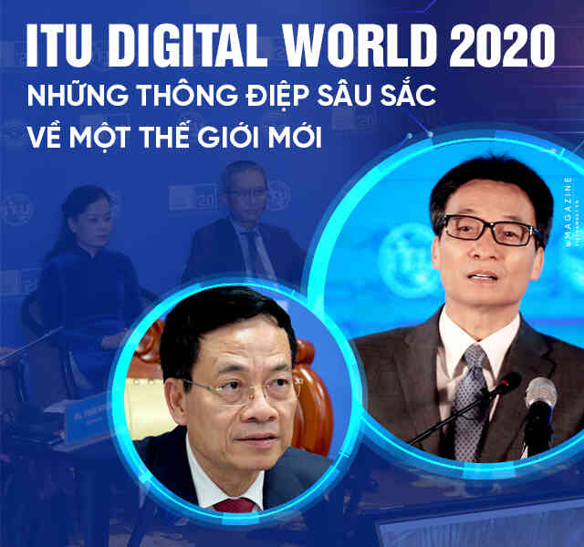 ITU Digital World 2020: Những thông điệp sâu sắc về một thế giới mới