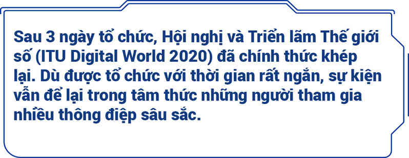 ITU Digital World 2020: Những thông điệp sâu sắc về một thế giới mới