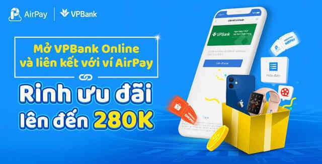 Chủ thẻ VPBank trải nghiệm thanh toán tiện lợi cùng ví AirPay và nhận ngay gói ưu đãi đến 280K!