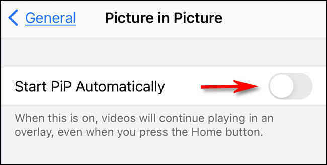 Hướng dẫn tắt tự động Picture-in-Picture trên iOS 14