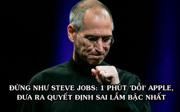  Sai lầm khiến Steve Jobs mất 31,6 tỷ USD, không lọt top 50 người giàu nhất dù điều hành đế chế giá trị nhất hành tinh - Ảnh 1.