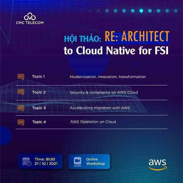 Nâng tầm vận hành hệ thống cho khối Tài chính - Ngân hàng với chiến lược “đám mây” AWS