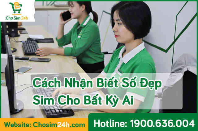 3 cách nhận biết sim số đẹp cho tất cả mọi người