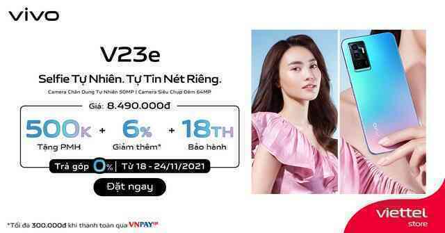 Viettel Store chính thức nhận đặt trước vivo V23e kèm nhiều ưu đãi độc quyền - Ảnh 2. Viettel Store chính thức nhận đặt trước vivo V23e kèm nhiều ưu đãi độc quyền - Ảnh 2.