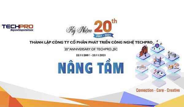 Techpro và hành trình 2 thập kỷ phát triển công nghệ cao Việt Nam