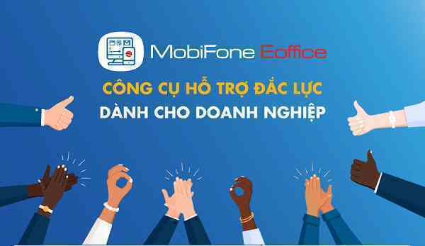 MobiFone eOffice – Bộ giải pháp số hóa văn phòng toàn diện