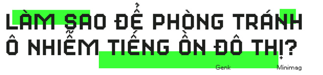 Ô nhiễm tiếng ồn: Sát nhân thầm lặng bên trong các thành phố - Ảnh 8. Ô nhiễm tiếng ồn: Sát nhân thầm lặng bên trong các thành phố - Ảnh 8.