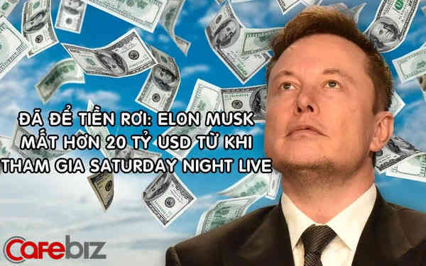 Tài sản Elon Musk bốc hơi hơn 20 tỷ USD từ khi xuất hiện trong chương trình tấu hài Sarturday Night Live