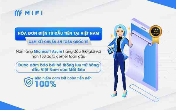 Kế toán không còn trăn trở khi đã có hóa đơn điện tử an toàn MIFI