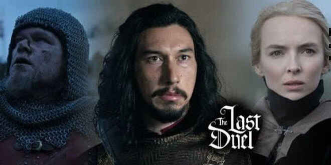 Hồi hộp với trận tử chiến vì mỹ nhân trong trailer The Last Duel, bom tấn Trung Cổ mới nhất của đạo diễn lừng danh Ridley Scott