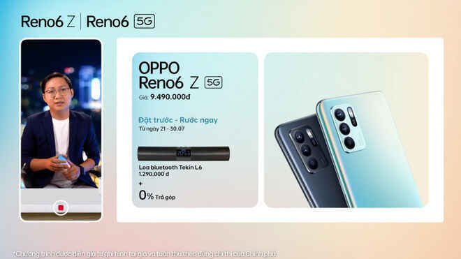 OPPO Reno6/6 Z 5G chính thức ra mắt: Thiết kế Reno Glow ấn tượng, camera nâng cấp, sạc nhanh VOOC đủ cả, giá từ 9.49 triệu - Ảnh 6. OPPO Reno6/6 Z 5G chính thức ra mắt: Thiết kế Reno Glow ấn tượng, camera nâng cấp, sạc nhanh VOOC đủ cả, giá từ 9.49 triệu - Ảnh 6.