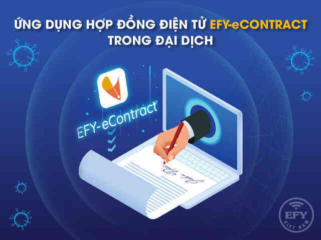 Ứng dụng Hợp đồng điện tử EFY-eCONTRACT trong đại dịch