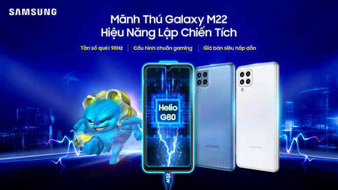 Galaxy M22 ra mắt tại VN: Màn hình Super AMOLED 90Hz, chip Helio G80, pin 5000mAh, giá 4.8 triệu đồng