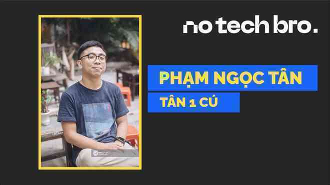 [No Tech Bro #1] Thiếu gia làng YouTube Tân Một Cú chia sẻ cảm nhận về iPhone 13: Nâng cấp thì nhiều đấy nhưng có nên chốt đơn luôn?