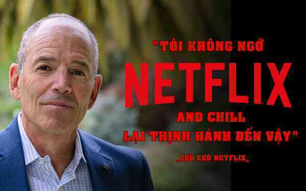 CEO đầu tiên của Netflix: Nhờ nhịn đói, ăn xin từ đồng 25 xu lẻ mà tìm ra cách làm nên đế chế 260 tỷ USD - Ảnh 1.