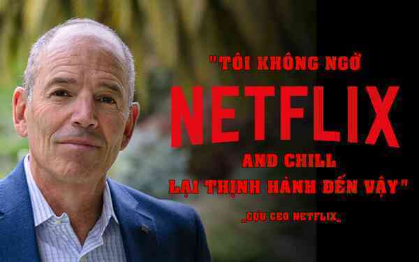 CEO đầu tiên của Netflix: Nhờ nhịn đói, ăn xin từ đồng 25 xu lẻ mà tìm ra cách làm nên đế chế 260 tỷ USD - Ảnh 1. CEO đầu tiên của Netflix: Nhờ nhịn đói, ăn xin từ đồng 25 xu lẻ mà tìm ra cách làm nên đế chế 260 tỷ USD - Ảnh 1.