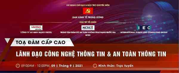 Tọa đàm cấp cao: Nâng cao năng lực ứng phó thách thức An toàn thông tin trong tình hình mới