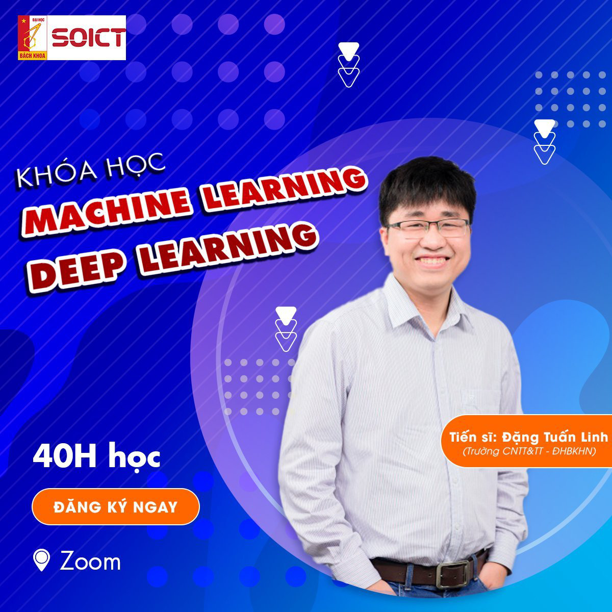 40h chinh phục Machine Learning cùng giảng viên Đại học Bách khoa Hà Nội - Ảnh 2. 40h chinh phục Machine Learning cùng giảng viên Đại học Bách khoa Hà Nội - Ảnh 2.