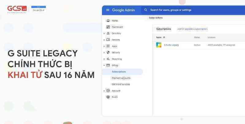 Doanh nghiệp điêu đứng vì Google chính thức khai tử G Suite Legacy