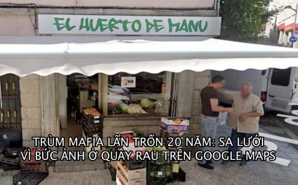 Công nghệ đi vào đời sống: Trùm mafia lẩn trốn suốt 20 năm bị bắt vì 1 bức ảnh trên Google Maps