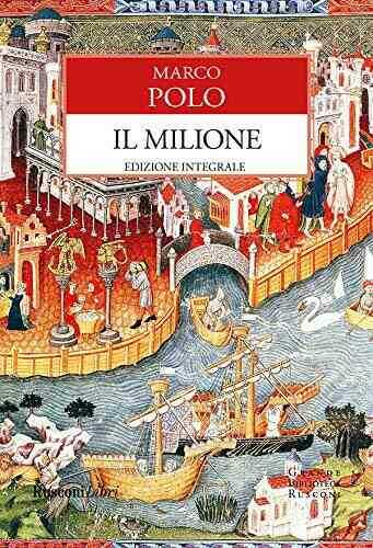 Marco Polo: Một huyền thoại thám hiểm bị lãng quên - Ảnh 3. Marco Polo: Một huyền thoại thám hiểm bị lãng quên - Ảnh 3.