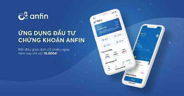 Anfin - ứng dụng đầu tư chứng khoán an toàn và chất lượng - Ảnh 3. Anfin - ứng dụng đầu tư chứng khoán an toàn và chất lượng - Ảnh 3.
