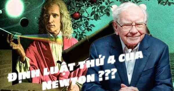 Tỷ phú Warren Buffett: Nếu Isaac Newton không 'sạt nghiệp' vì chứng khoán, có lẽ ông đã phát minh ra... định luật thứ 4