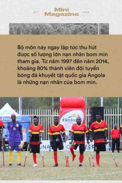 Chuyện của đội bóng cụt chân vô địch World Cup: Khi thể thao chữa lành vết thương từ bom đạn chiến tranh - Ảnh 10. Chuyện của đội bóng cụt chân vô địch World Cup: Khi thể thao chữa lành vết thương từ bom đạn chiến tranh - Ảnh 10.