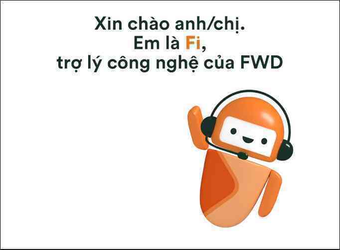 Trợ lý công nghệ Fi: sự hỗ trợ đắc lực cho các khách hàng của FWD