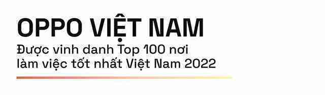 Nhìn lại 2022 đầy xúc cảm của OPPO qua những bức ảnh chân dung thương hiệu - Ảnh 18. Nhìn lại 2022 đầy xúc cảm của OPPO qua những bức ảnh chân dung thương hiệu - Ảnh 18.