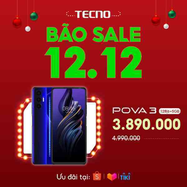 Tecno tung khuyến mãi khủng giá giảm sập sàn ngày 12 tháng 12 - Ảnh 2. Tecno tung khuyến mãi khủng giá giảm sập sàn ngày 12 tháng 12 - Ảnh 2.