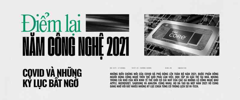 Điểm lại năm công nghệ 2021 - Covid và những kỷ lục bất ngờ