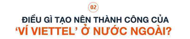 Đằng sau thành tựu về ví điện tử của Viettel Global