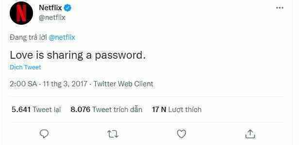 Status 5 năm trước của Netflix bị đào lại: ngày xưa nói chia sẻ password là yêu, sao giờ lại đòi thu thêm phí?