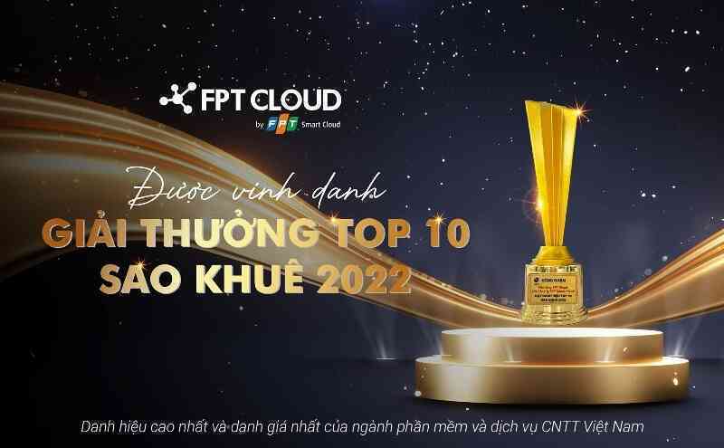 FPT Cloud xuất sắc đạt Top 10 Sao Khuê 2022