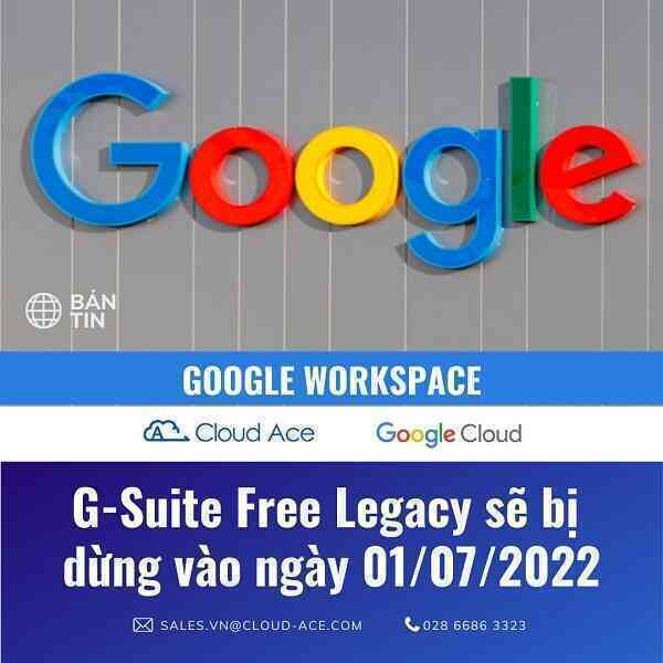 Google Workspace (G Suite) -  Bộ công cụ email quốc dân sẽ không còn miễn phí?