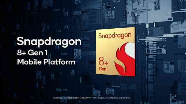 Qualcomm ra mắt Snapdragon 8+ Gen 1: Hiệu năng mạnh hơn 10%, tiết kiệm pin hơn 30%