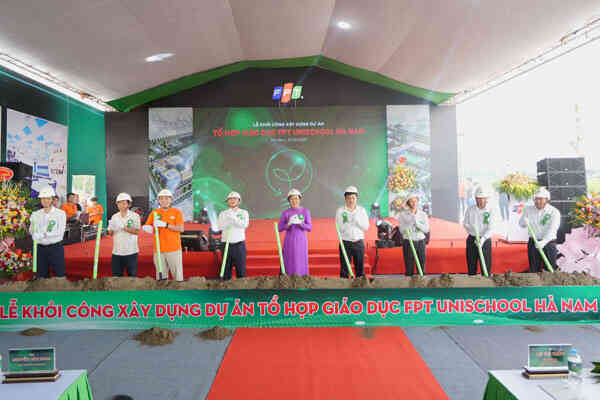 FPT khởi công Tổ hợp giáo dục FPT UniSchool Hà Nam FPT khởi công Tổ hợp giáo dục FPT UniSchool Hà Nam