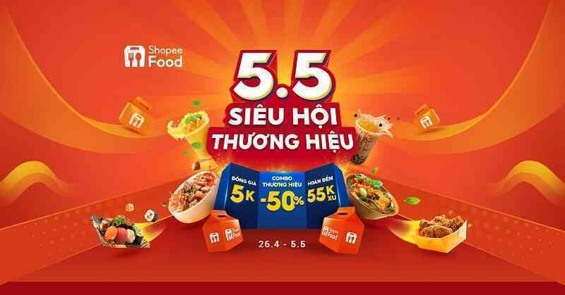 5 ưu đãi “hủy diệt” của ShopeeFood 5.5: Đồng giá 5K, giảm 50%, hoàn xu 55K