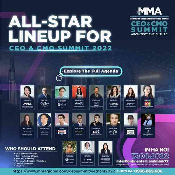 Đến CEO & CMO SUMMIT 2022 để gặp gỡ các chuyên gia Marketing hàng đầu - Ảnh 3. Đến CEO & CMO SUMMIT 2022 để gặp gỡ các chuyên gia Marketing hàng đầu - Ảnh 3.