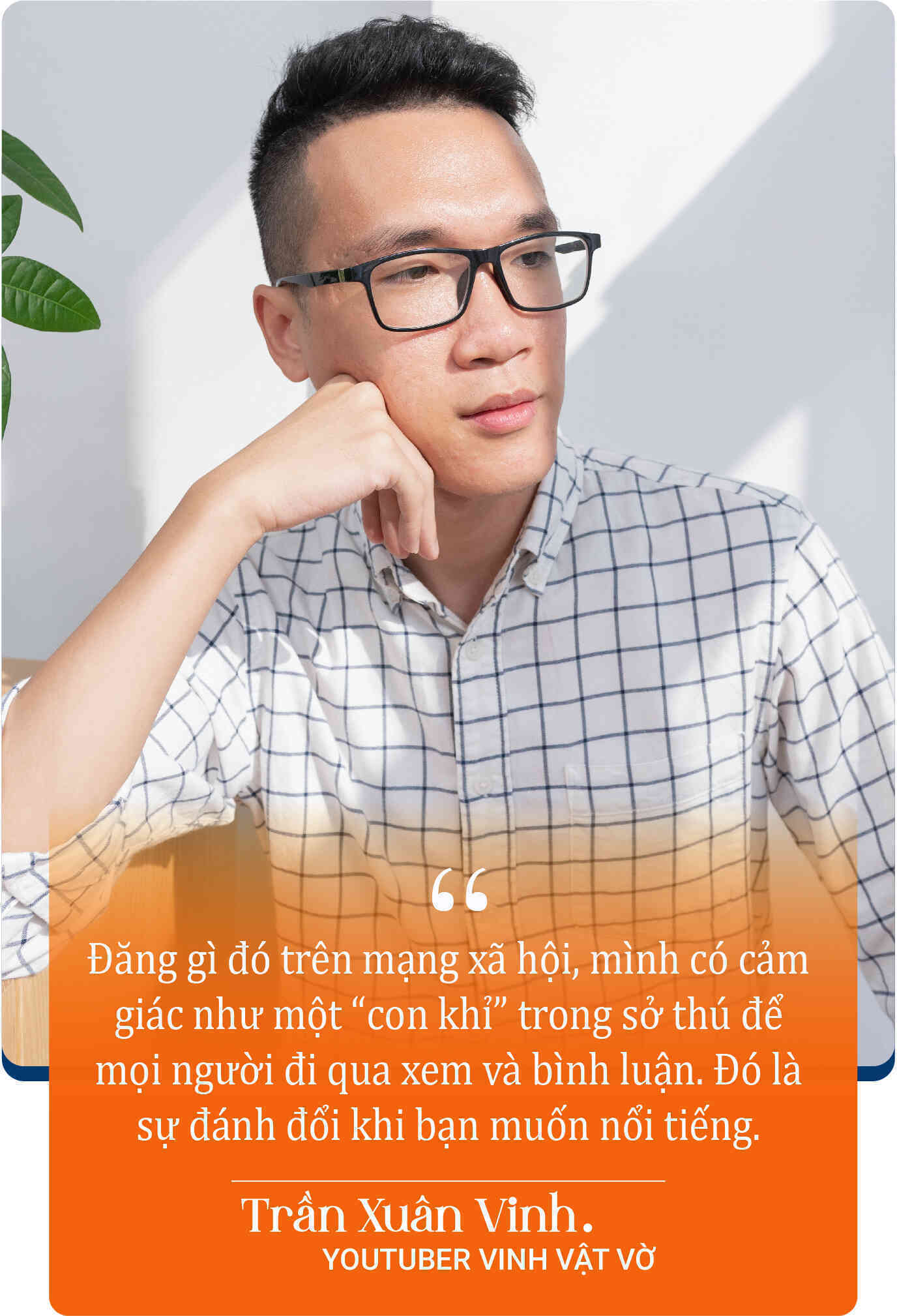 YouTuber Vinh Vật Vờ: ‘Không ai nổi tiếng được mãi, phải tận dụng thời gian kẻo sau này hết thời’ - Ảnh 2.