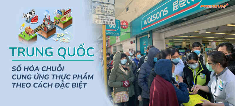 Trung Quốc số hóa chuỗi cung ứng thực phẩm theo cách đặc biệt