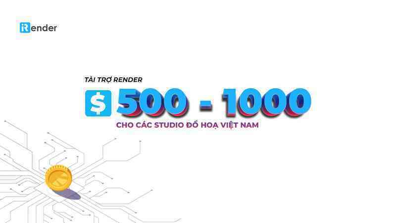 iRender render farm ra loạt chương trình tài trợ kết xuất cho các studio đồ họa Việt Nam - Ảnh 2. iRender render farm ra loạt chương trình tài trợ kết xuất cho các studio đồ họa Việt Nam - Ảnh 2.