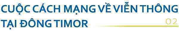 Bác giúp việc dùng ví điện tử và mục tiêu xây dựng thế hệ số của Viettel ở Đông Timor