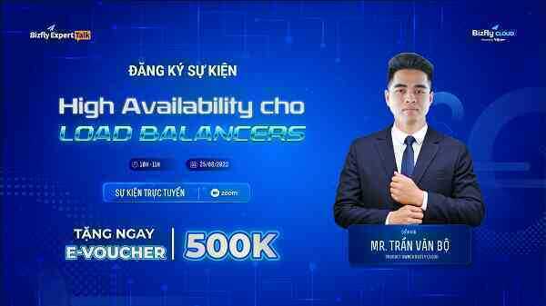 High Availability cho Load Balancers - Đảm bảo website, ứng dụng luôn sẵn sàng khi máy chủ gặp sự cố hay lưu lượng truy cập tăng cao