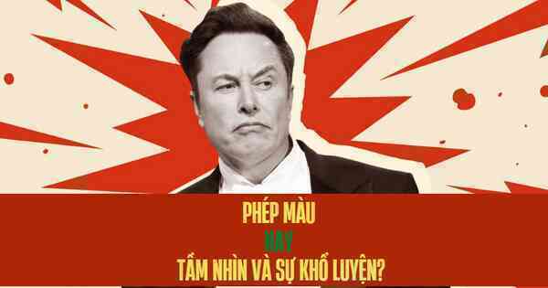 Giải mã bí quyết thành công của tỷ phú Elon Musk: Phép màu hay tầm nhìn và sự khổ luyện?