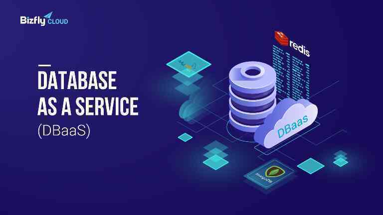 DBaaS cho SME - Dịch vụ cơ sở dữ liệu tiên phong với chi phí nhỏ gọn, hiệu quả cao