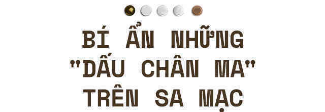 Không quân Mỹ phát hiện những "dấu chân ma" trên sa mạc: Họ đã vẽ lại cuộc sống của những linh hồn chúng thuộc về - Ảnh 3. Không quân Mỹ phát hiện những "dấu chân ma" trên sa mạc: Họ đã vẽ lại cuộc sống của những linh hồn chúng thuộc về - Ảnh 3.